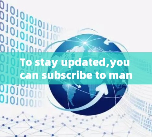 To stay updated,you can subscribe to manga channels or access the manga online.